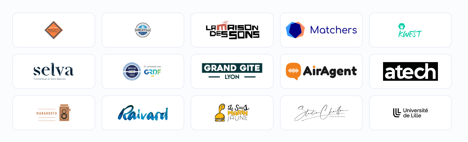Logos de nos clients : Zalot, Sinéville, La Maison des Sons, Matchers, Kwest, Selva, GRDF, Grand Gite Lyon, AirAgent, Atech, Marabooth, Kaïvara, Le Sandwich Jaune, Estelle Charlier, Université de Lille
